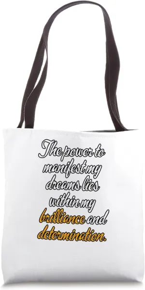 Dream Manifestation Power: Unleashing Brilliance & Determin Tote Bag